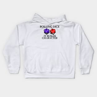 Rolling Dice Builds Character Kids Hoodie